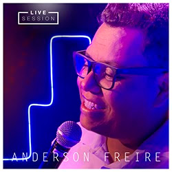 Baixar CD Gospel Contagem Regressiva Live Session - Anderson Freire Mp3