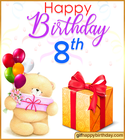 Happy 8th Birthday Son Happy 8Th Birthday With Animated Gifs