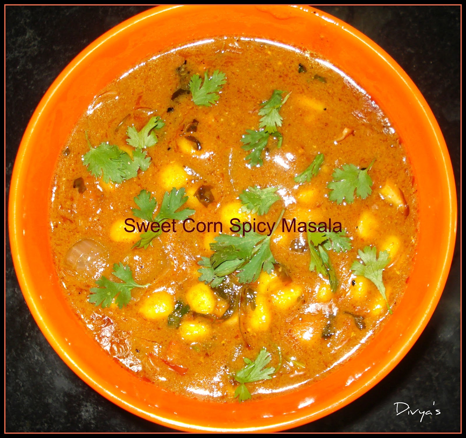 Sweet Corn Spicy Masala Indian Style Sweet Corn Curry You Too Can Cook