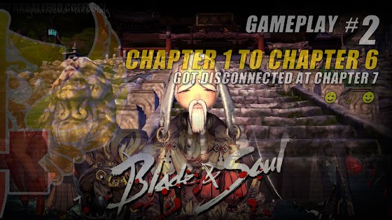 Chapter 1: Awakenings To Chapter 6: Training Begins • Disconnected In Chapter 7 In Blade And Soul