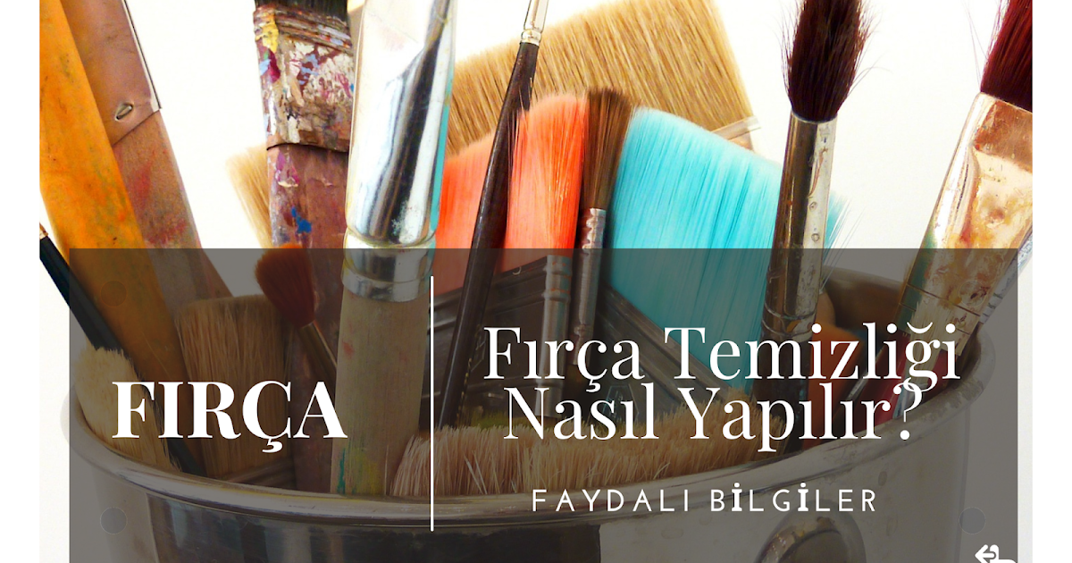 Boya Fırçası Nasıl Temizlenir Sertleşmiş Fırçalar Nasıl Temizlenir