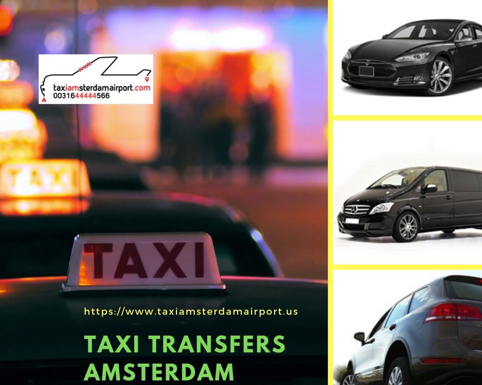 Taxi Transfers Amsterdam Can Help You Reach For The Hotel Easily!