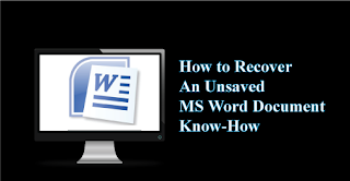 How to Recover An Unsaved MS Word Document | Know-How How to Recover An Unsaved MS Word Document | Know-How
