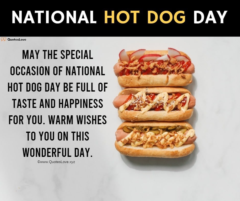 25+ [Best] National Hot Dog Day 2020 Quotes, Sayings, Wishes