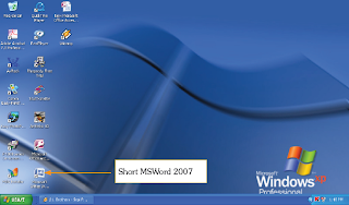 Memulai program MSWord dengan mengklik (double klik) ikon MSWord 2007.