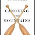 Review of Canoeing the Mountains