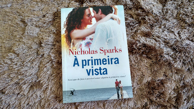 Livro À Primeira Vista - Nicholas Sparks Resenha Livro À Primeira Vista