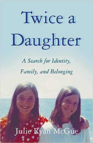 Review: Twice a Daughter by Julie Ryan McGue