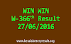 WIN WIN Lottery W 366 Result 27-6-2016
