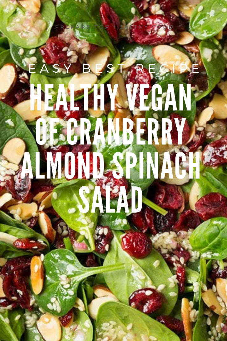 Healthy Vegan of Cranberry Almond Spinach Salad I Ever Made #Healthy #Vegan of #Cranberry #Almond #Spinach #Salad I Ever Made