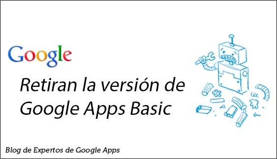 Google anuncia el retiro de Google Apps Basic