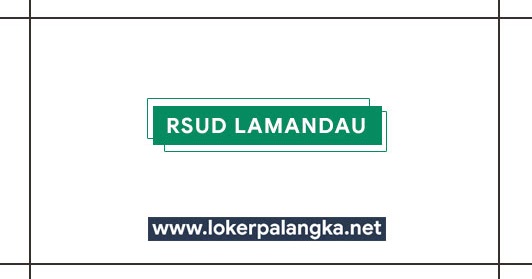 Lowongan Kerja Rsud Lamandau Lowongan Kerja Kalimantan Tengah
