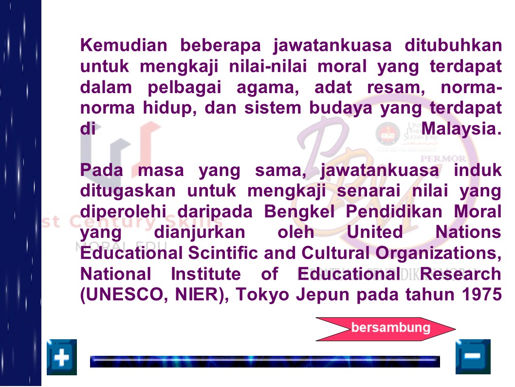 PERKEMBANGAN PENDIDIKAN MORAL DI MALAYSIA  MORAL EDUCATION FOR