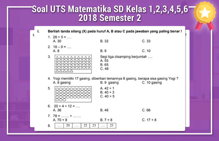Soal UTS Matematika SD Kelas 1,2,3,4,5,6 2018 Semester 2 - Operator Sekolah