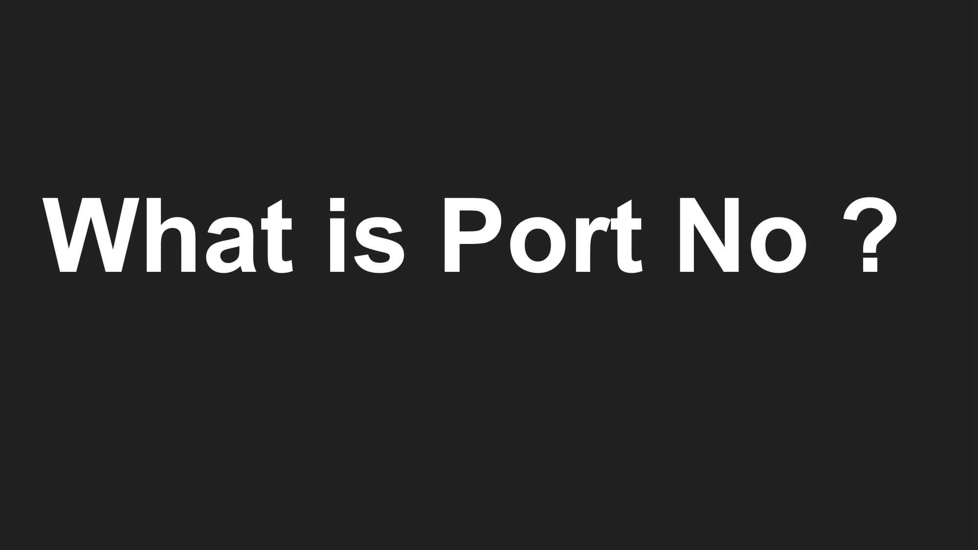 what is Port Number ? what is the use of port number in networking
