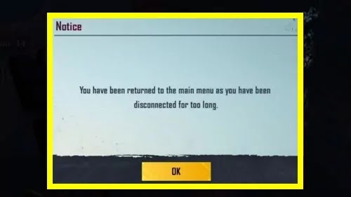 Battleground Mobile India (BGMI) Fix You Have Been Returned To The Main Menu As You Have Been Disconnected For Too Long Problem
