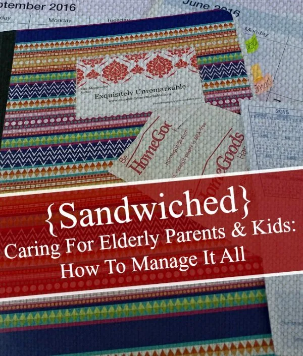 Sandwiched Caring For Elderly Parents & Kids text overlay on notebooks and bills