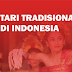 Daftar Nama-nama Tarian Tradisional Daerah di Indonesia yang Terkenal