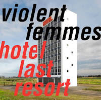 VIOLENT FEMMES - Hotel Last Resort (Álbum, 2019)