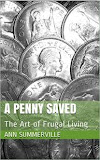 A Penny Saved for Kindle and Paperback - click on image