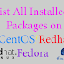 Hiển thị các gói đã cài đặt trong CentOS/Redhat/Fedora