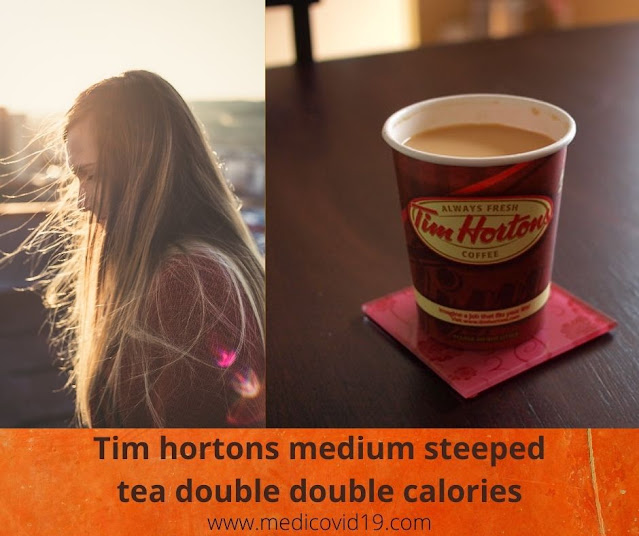 Tim hortons medium steeped tea double double calories