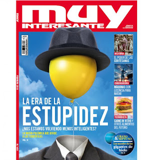 Portada de la revista muy interesante que muestra a un hombre que tiene un globo amarillo en lugar de una cabeza, con el título LA ERA DE LA ESTUPIDEZ