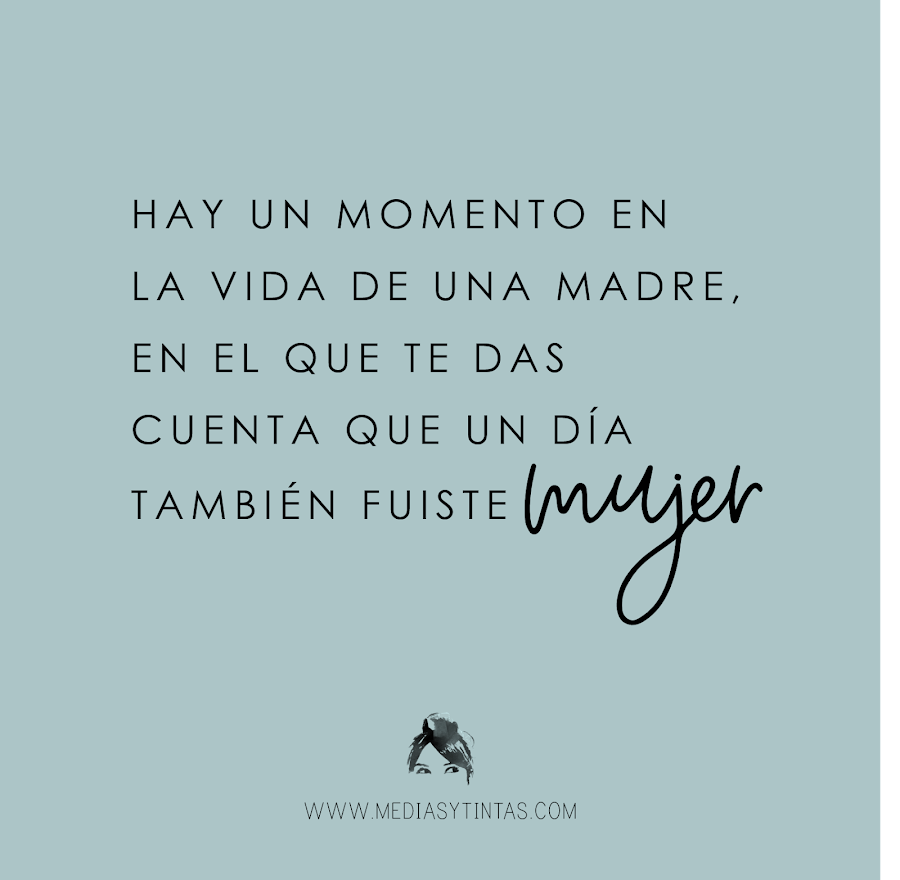 https://mediasytintas.blogspot.com/2019/05/como-ser-mujer-ademas-de-madre.html