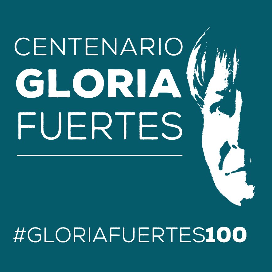GLORIA FUERTES. Centenario de su nacimiento