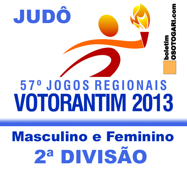 Judô - Boletim OSOTOGARI. Aqui tem notícias do judô: Jogos Regionais  Caraguatatuba 2013: Resultados do Judô 2ª Divisão disponíveis
