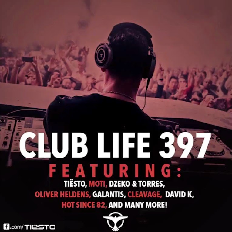 Tiësto's Club Life Podcast 397