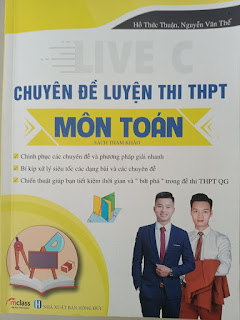 Chuyên đề luyện thi THPT môn Toán 2021 - Hồ Thức Thuận - Nguyễn Văn Thế