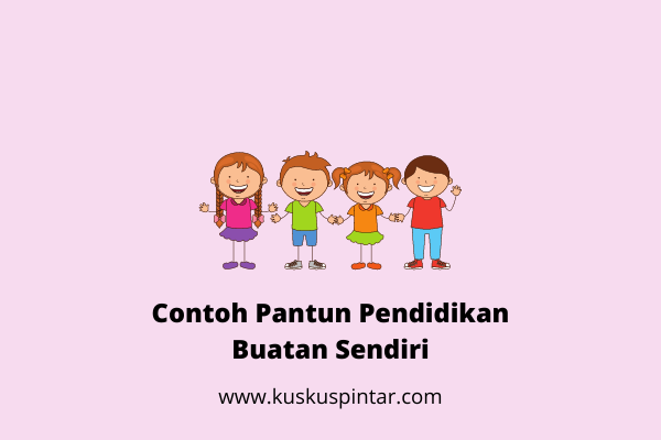 Contoh Pantun Pendidikan Buatan Sendiri