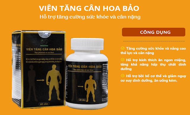 Viên tăng cân Hoa Bảo giá bao nhiêu Viên tăng cân Hoa Bảo giá bao nhiêu