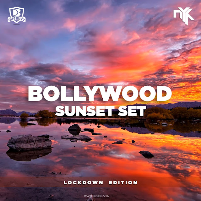DJ NYK – Bollywood Sunset Set (Lockdown Edition)
