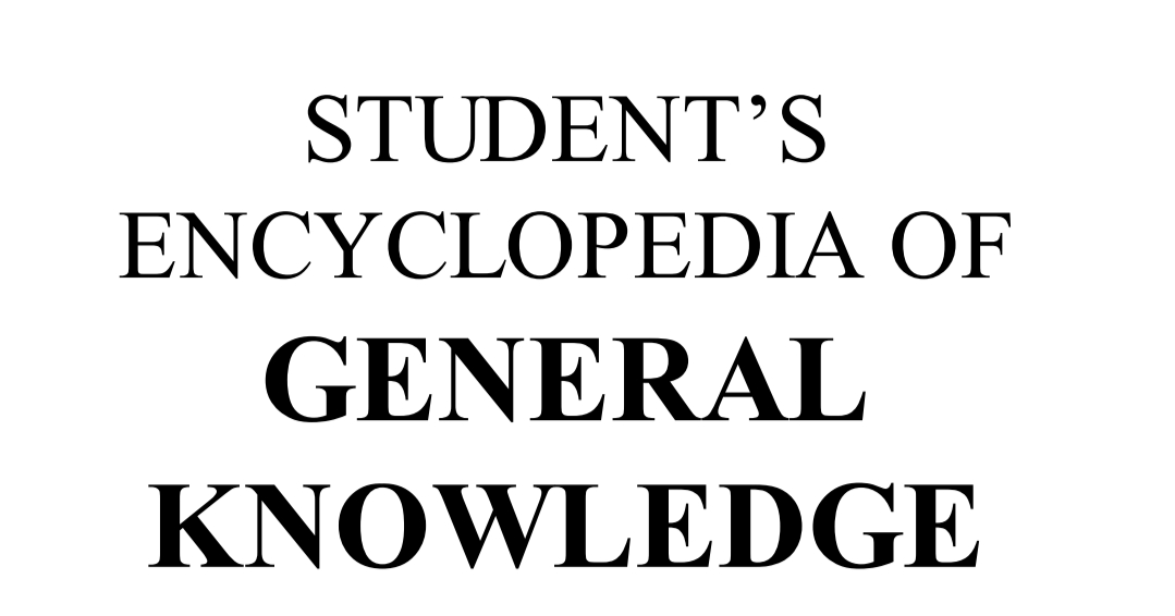 Student’s Encyclopedia Best Reference Book for Teachers, Students And