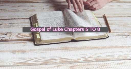 Bible quiz questions with answers From gospel of Luke chapters 5-8