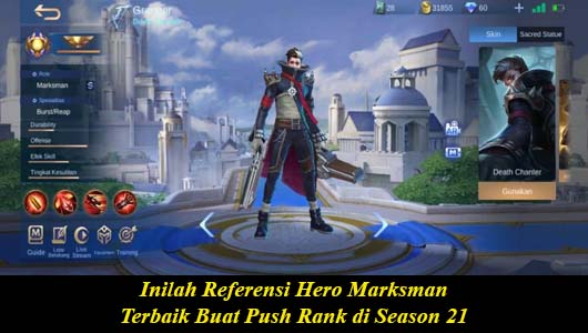 Inilah Referensi Hero Marksman Terbaik Buat Push Rank di Season 21