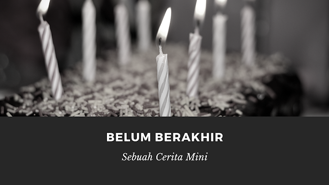 Belum Berakhir