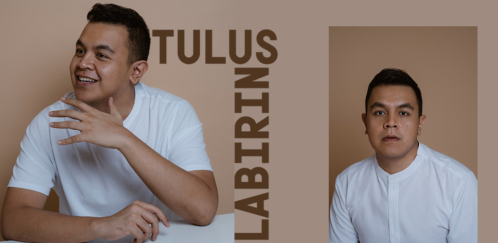 Lirik Lagu Labirin - Tulus | Lagi-Lagi in Media