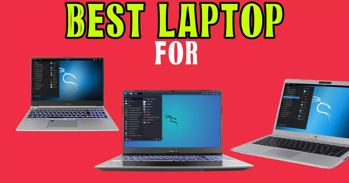 14 Best Laptop For Kali Linux & Cyber Security Check This Before Buy