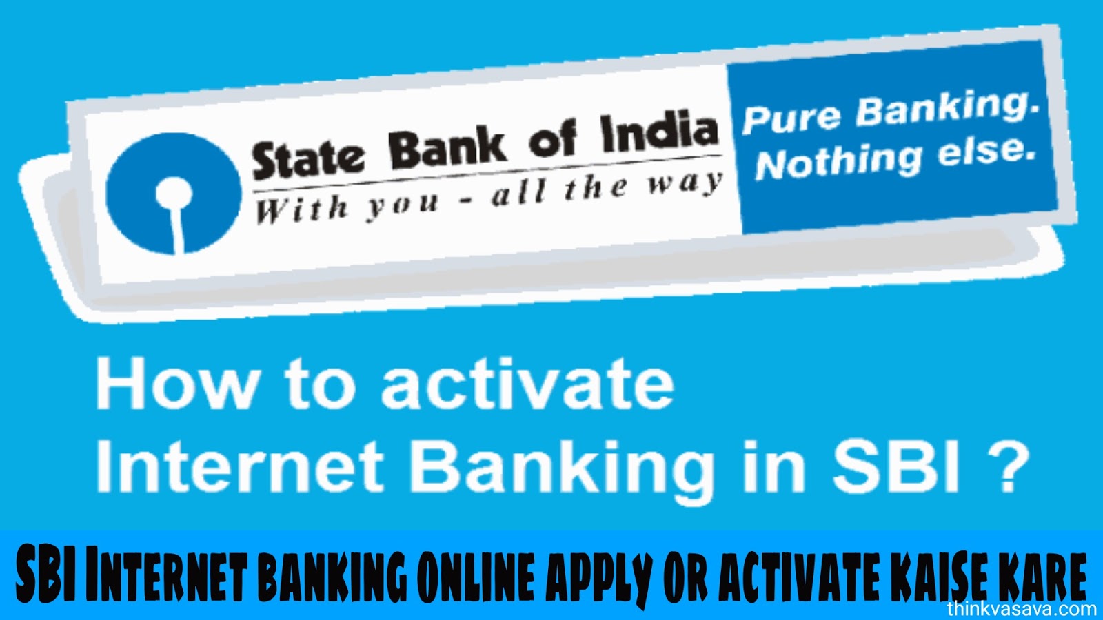 SBI Banking Online Apply or Activate Kaise Kare