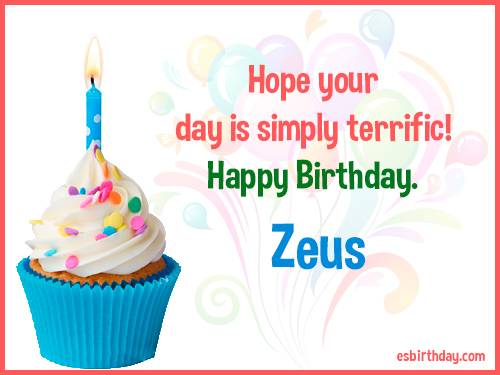 Zeus Happy birthday Zeus Happy birthday