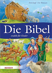 Die Bibel erzählt für Kinder