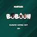 New Audio|Wanyabi-Bobooh|Download Mp3 Audio 