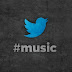 Twitter Resmi Memperkenalkan Twitter #Music