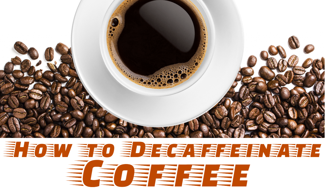 How to Decaffeinate Coffee