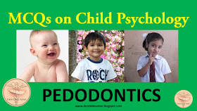 Child Psychology MCQs Pedodontics