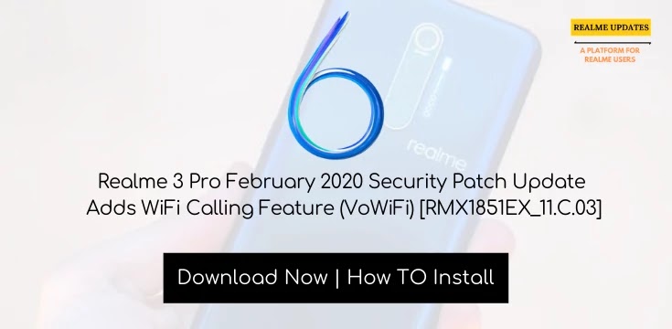 Realme 3 Pro February 2020 Security Patch Update