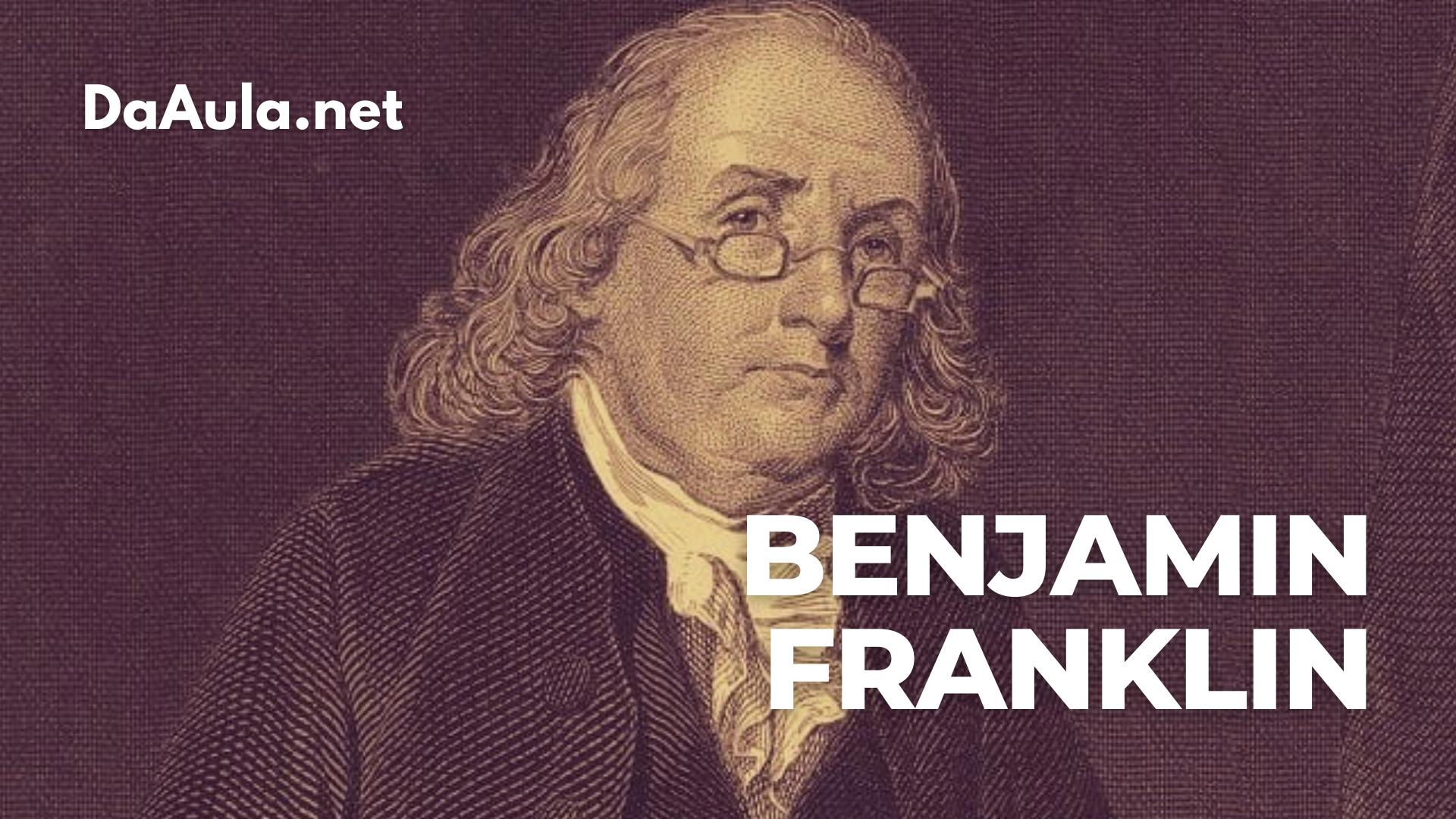 Quem foi Benjamin Franklin